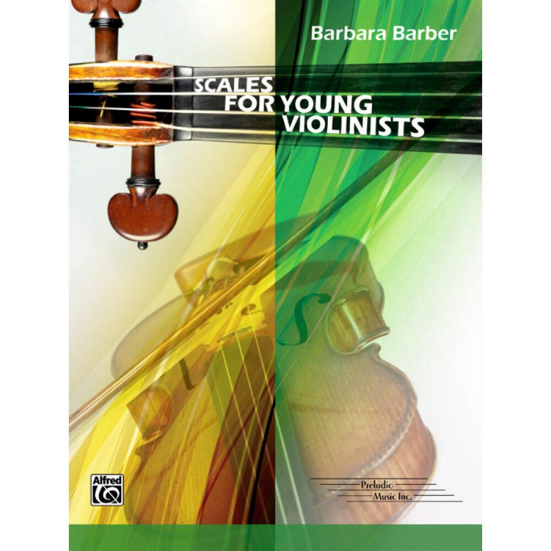 Scales for Young Violinists by Barbara Barber by Alfred Evergreen
