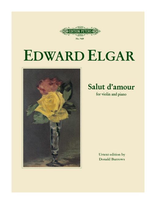 Edward Elgar Salut d'Amour for Violin and Piano Edition Peters