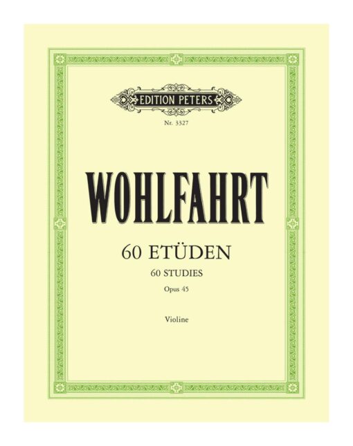 Franz Wohlfahrt 60 Studies for Violin Opus 45