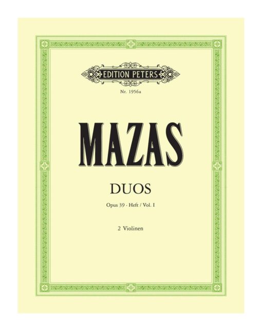 Mazas Duos Opus 39 Volume 1 Two Violins Edition Peters 1956a