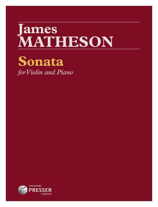 James Matheson - Sonata for Violin and Piano - Carl Fischer